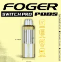 Foger Switch Pro 30K Disposable Pods